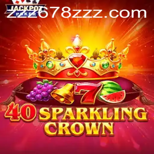 Unveiling the Magic of 40SparklingCrown: A New Gaming Sensation